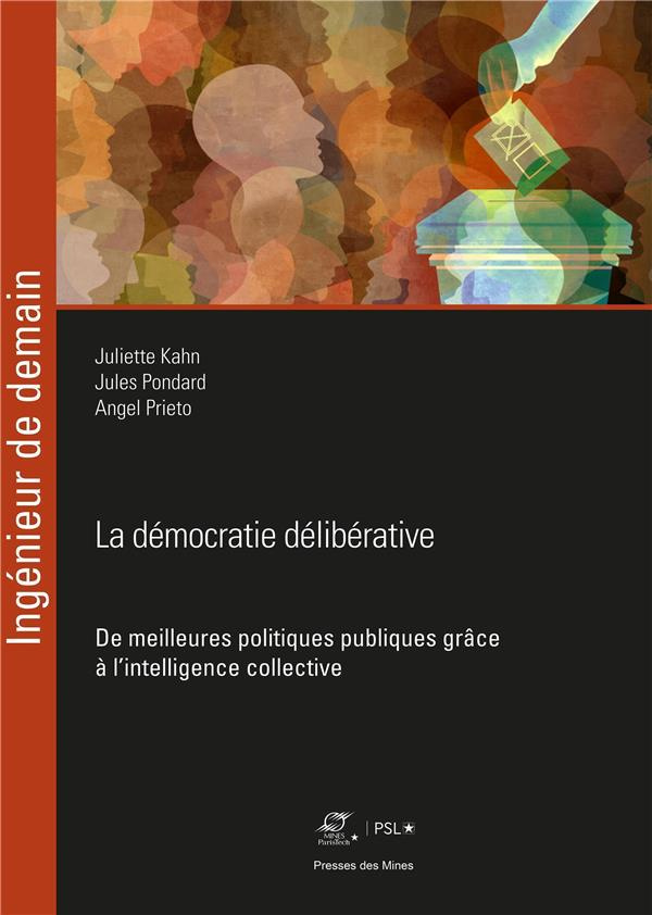 La démocratie délibérative. De meilleures politiques publiques grâce à l'intelligence collective