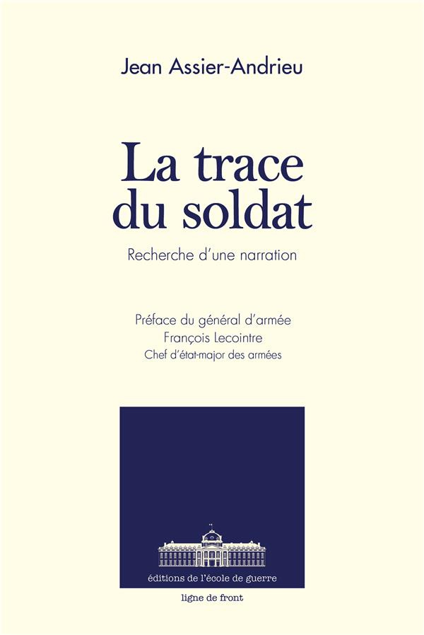 La trace du soldat. Recherche d'une narration