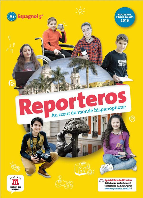 Espagnol 5e Reporteros. Edition 2016