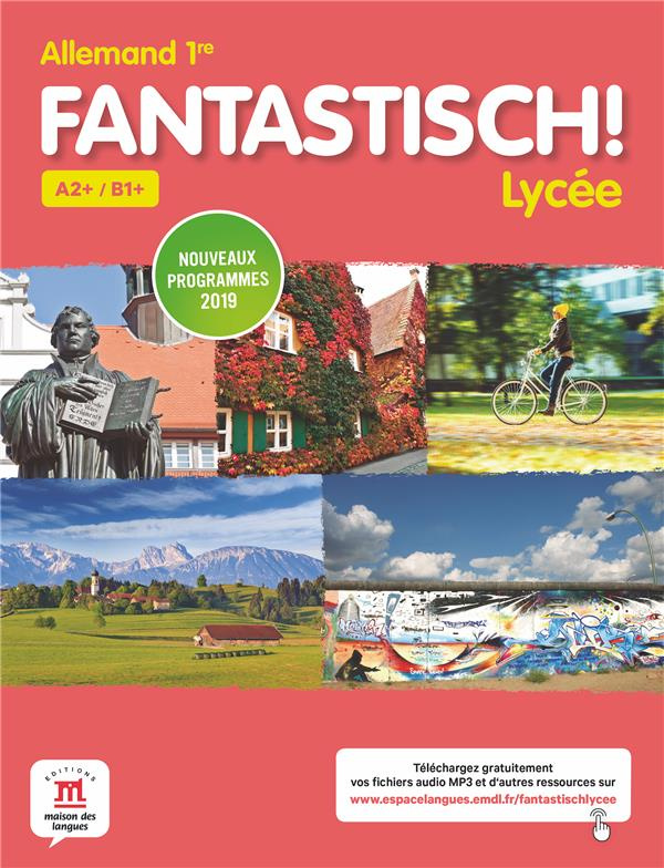 Allemand 1re A2 /B1  Fantastisch! Edition 2019