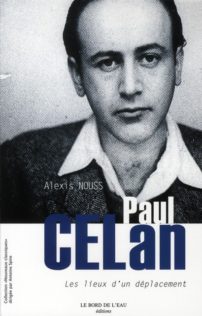Paul Celan, les lieux d'un déplacement