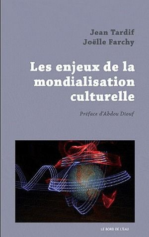 Les enjeux de la mondialisation culturelle