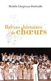 Brèves histoires de choeurs