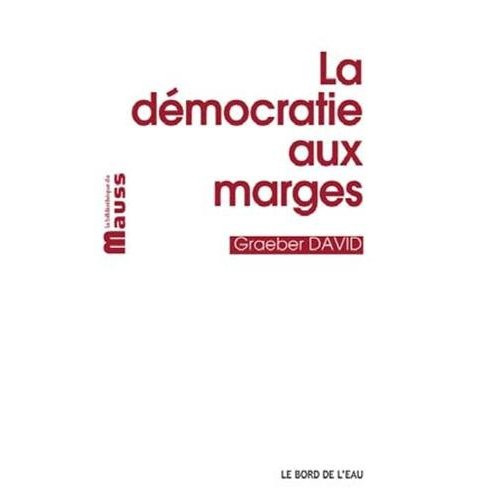 La démocratie aux marges