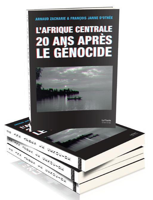 L'Afrique centrale 20 ans après le génocide