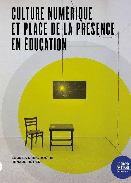 Culture numérique et place de la présence en éducation
