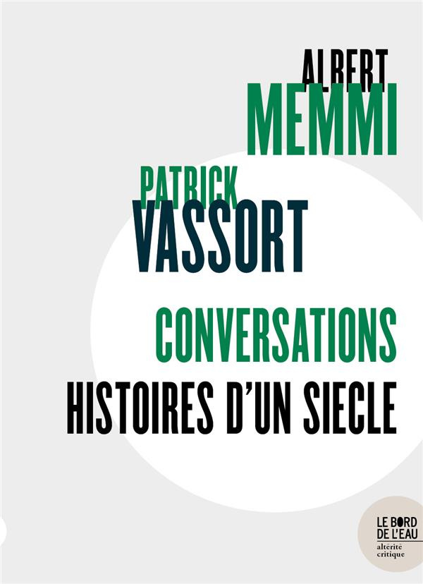 Conversations. Histoires d'un siècle