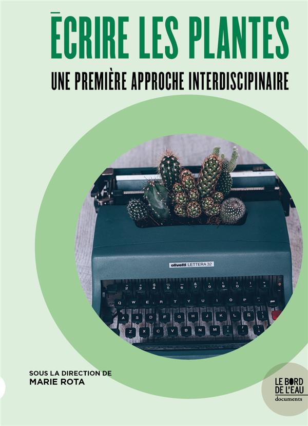 Ecrire les plantes. Une approche interdiscipinaire