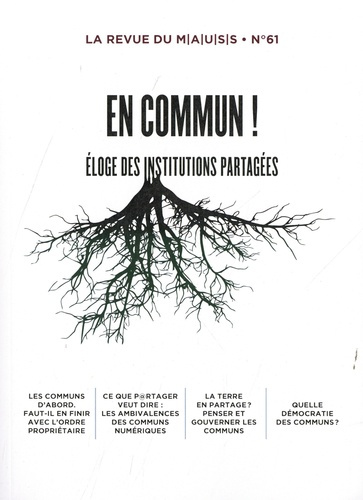 Revue du MAUSS N° 61 : En commun ! Eloge des institutions partagées