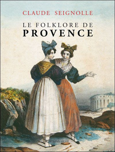 Le folklore de la Provence