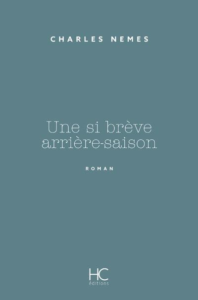 Une si brève arrière-saison