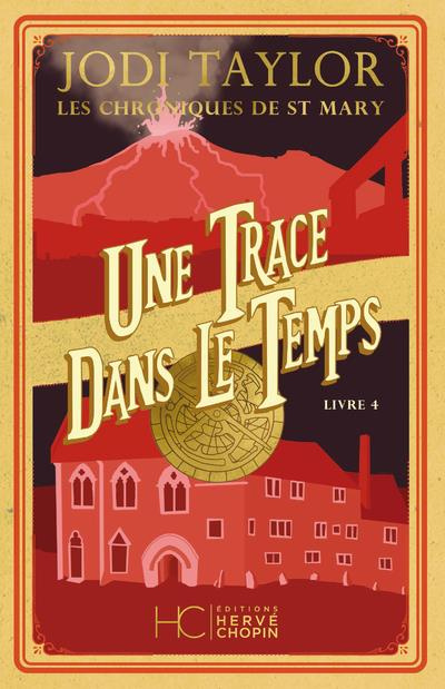 Les chroniques de St Mary Tome 4 : Une trace dans le temps
