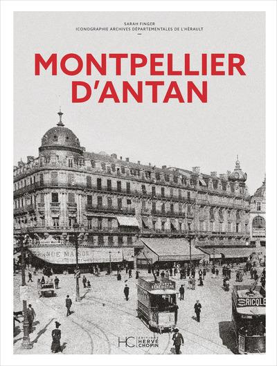 Montpellier d'Antan