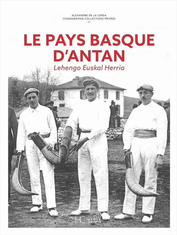 Le Pays Basque d'Antan