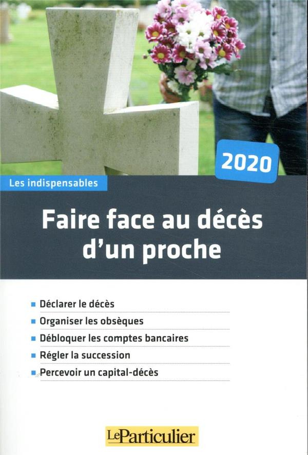 Faire face au décès d'un proche. Edition 2020