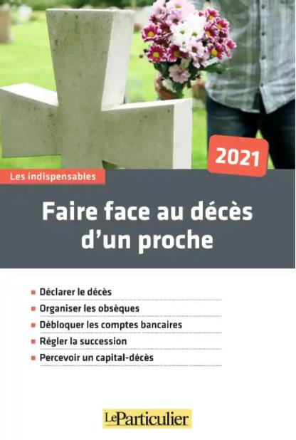 Faire face au décès d'un proche. Edition 2021