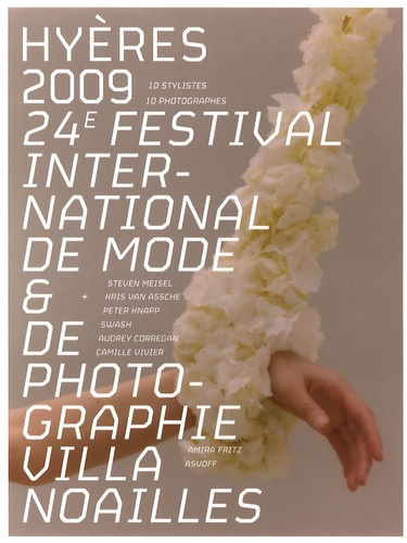 Hyères 2009. 24e festival international de mode et de photographie villa Noailles