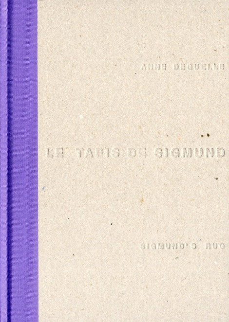 Sigmund's rug. To sleep to dream no more, Edition bilingue français-anglais