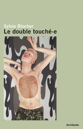 Le double touché-e. Edition bilingue français-anglais