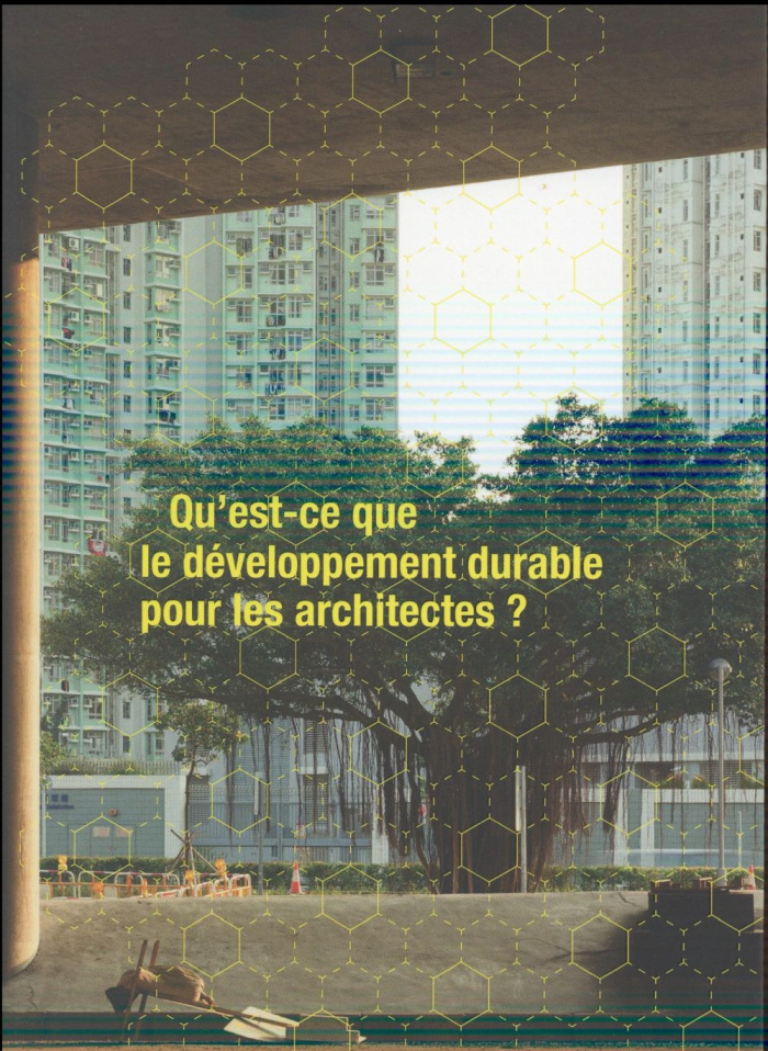Qu'est-ce que le développement durable pour les architectes ?