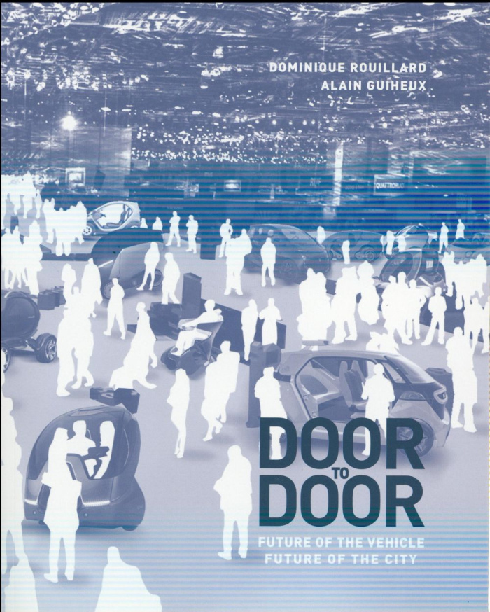 DOOR TO DOOR - ANGLAIS - FUTURE OF VEHICLE, CITY OF FUTURE