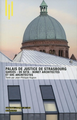 Le palais de justice de Strasbourg