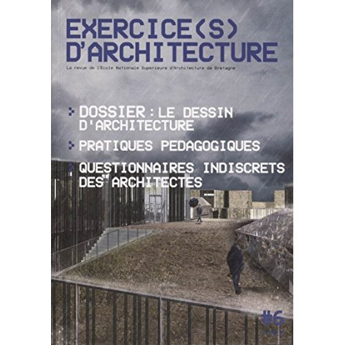 Exercice(s) d'architecture N° 6 : Le dessin d'architecture