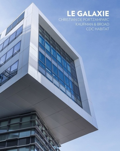 Le Galaxie. Christian de Portzamparc, Kaufman et Broad, CDC Habitat