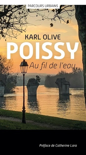 Poissy. Au fil de l'eau, Edition bilingue français-anglais