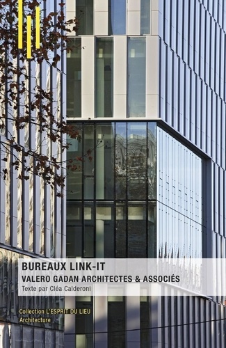 Bureaux Link-It. Valero Gadan Architectes & Associés