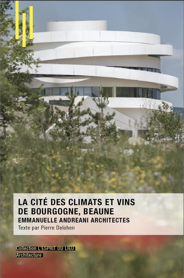 La cité des climats et des vins de Bourgogne