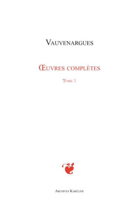 Oeuvres complètes. Tome 1