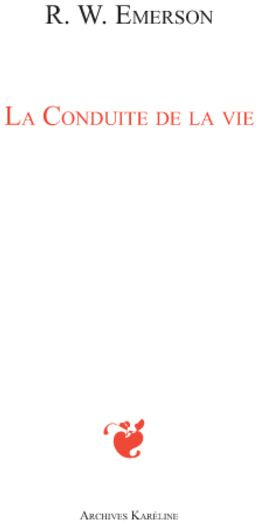 La Conduite de la Vie. 3e édition