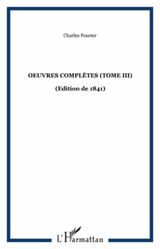 Oeuvres complètes (édition de 1841). Tome 3, Théorie de l'unité universelle Volume 2