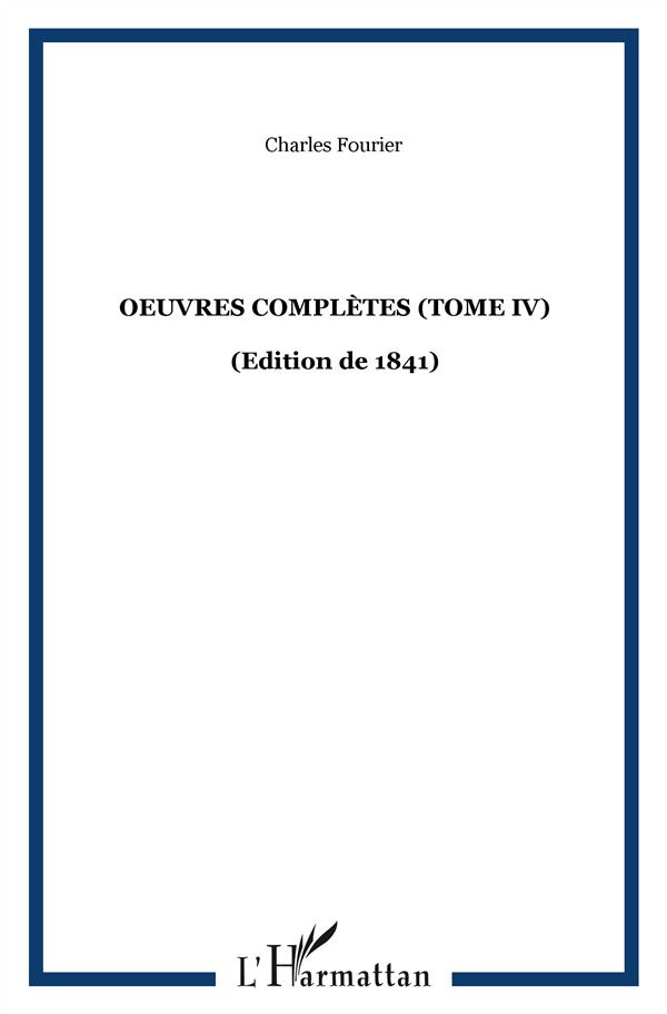 Oeuvres complètes (édition de 1841). Tome 4, Théorie de l'unité universelle Volume 3