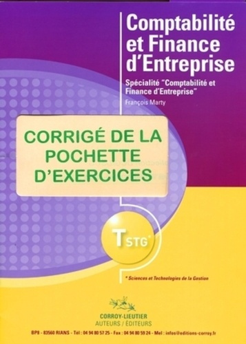 COMPTABILITE ET FINANCE D'ENTREPRISE - POCHETTE CORRIGE DES EXERCICES - TSTG AVEC CD-ROM.