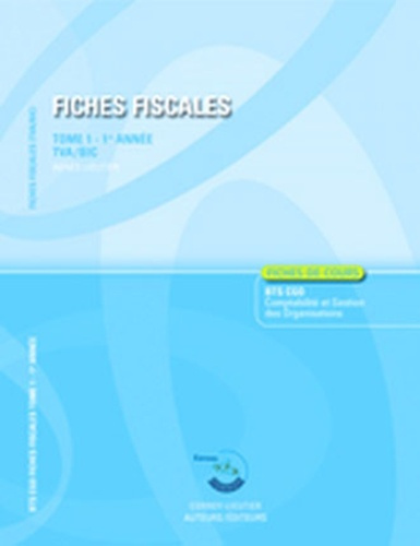 FICHES FISCALES T1 TOME 1. POCHETTE. FICHES DE COURS COMPTABILITE ET GESTION DES