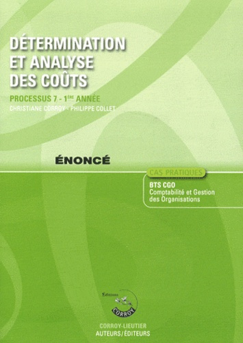 DETERMINATION ET ANALYSE DES COUTS ENONCE. PROCESSUS 7 - 1ERE ANNEE (POCHETTE)