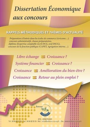 Dissertation économique aux concours. Rappels méthodologiques et thèmes d'actualité, Edition 2015