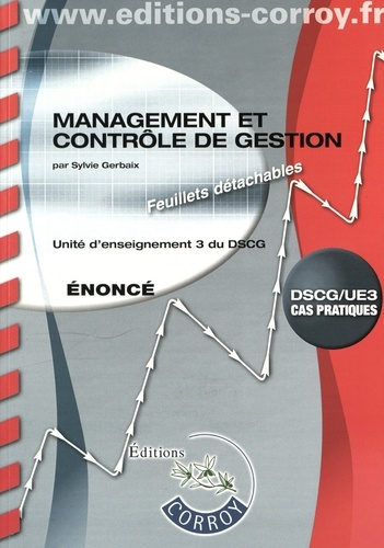 Management et contrôle de gestion UE 3 du DSCG. Enoncé, Edition 2017