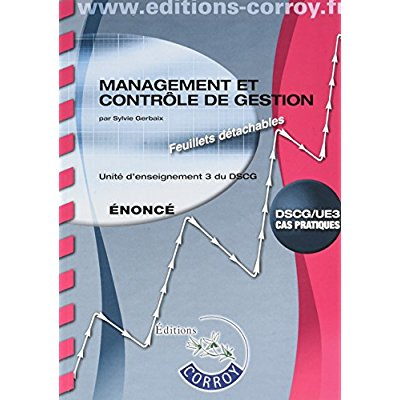 Management et contrôle de gestion UE 3 du DSCG. Enoncé, Edition 2018