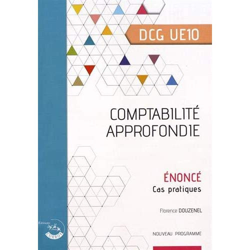 Comptabilité approfondie DC UE 10. Enoncé