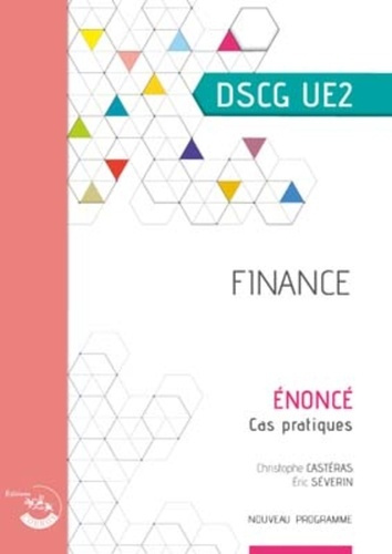Finance DSCG 2. Enoncé, cas pratiques, Edition 2019-2020