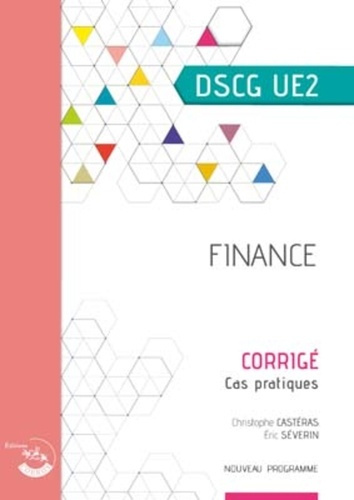 Finance DSCG 2. Corrigé, cas pratiques, Edition 2019-2020