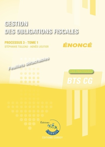 Gestion des obligations fiscales Processus 3 du BTS CG Tome 1. Enoncé, Edition 2020-2021