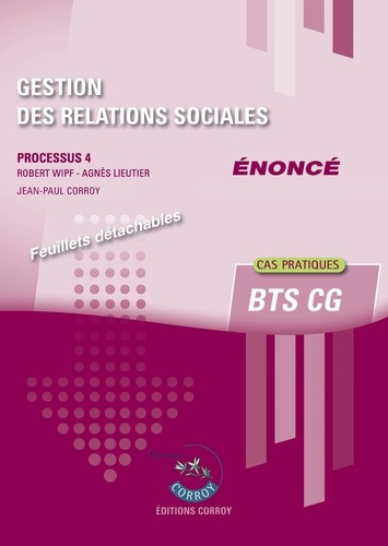 Gestion des relations sociales Processus 4 du BTS CG Enoncé. Edition 2020-2021