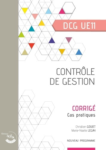 Contrôle de gestion DCG UE11. Corrigé, Edition 2020-2021