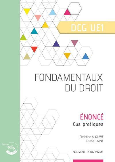 Fondamentaux du droit DCG UE1. Enoncé, Edition 2021-2022