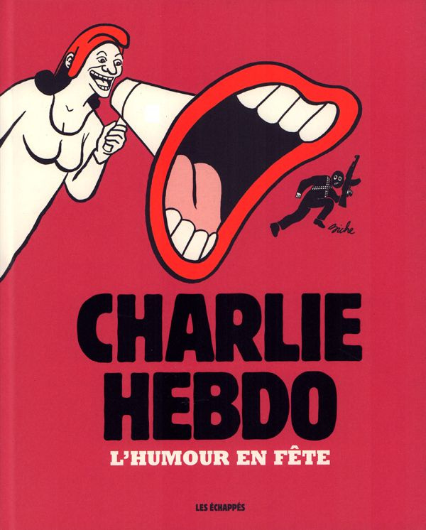 Charlie Hebdo. L'humour en fête