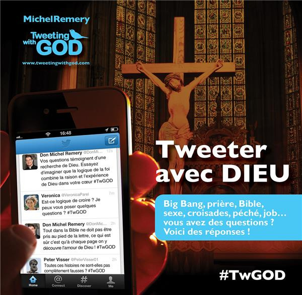 Tweeter avec Dieu. Big bang, prière, Bible, sexe, croisades, péché, job... vous avez des question ?